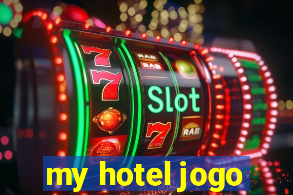 my hotel jogo